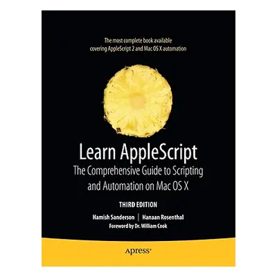 "Learn AppleScript: The Comprehensive Guide to Scripting and Automation on Mac OS X" - "" ("Sand