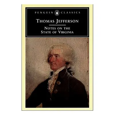 "Notes on the State of Virginia" - "" ("Jefferson Thomas")