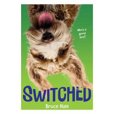 "Switched" - "" ("Hale Bruce")