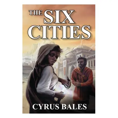 "The Six Cities" - "" ("Bales Cyrus")