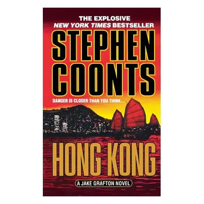 "Hong Kong: A Jake Grafton Novel" - "" ("Coonts Stephen")