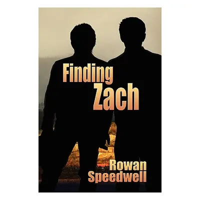 "Finding Zach" - "" ("Speedwell Rowan")