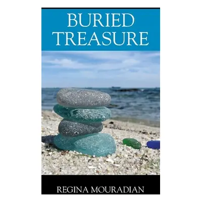 "Buried Treasure" - "" ("Mouradian Regina")