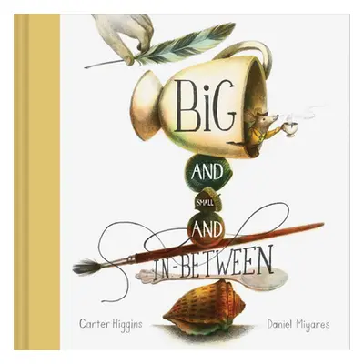 "Big and Small and In-Between" - "" ("Higgins Carter")