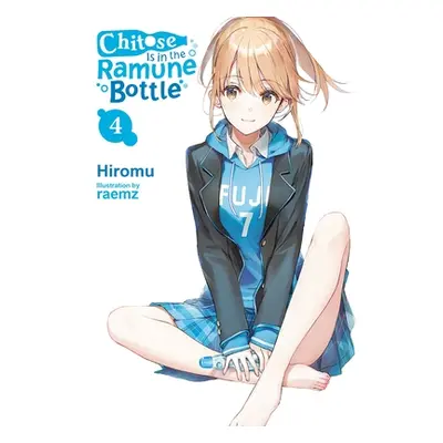 "Chitose Is in the Ramune Bottle, Vol. 4" - "" ("Hiromu")