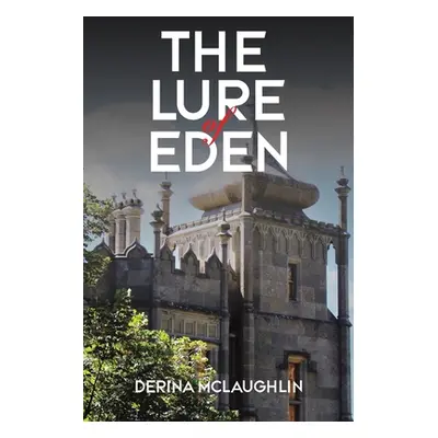 "The Lure of Eden" - "" ("McLaughlin Derina")