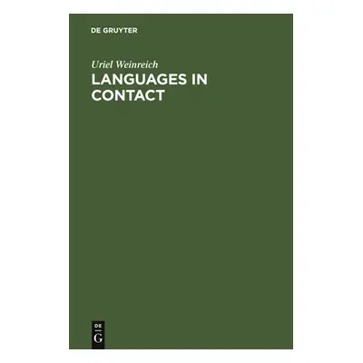 "Languages in Contact" - "" ("Weinreich Uriel")