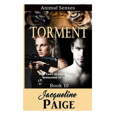 "Torment" - "" ("Paige Jacqueline")