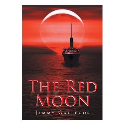 "The Red Moon" - "" ("Gallegos Jimmy")