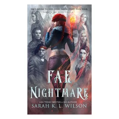 "Fae Nightmare" - "" ("Wilson Sarah K. L.")