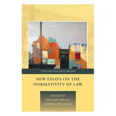 "New Essays on the Normativity of Law" - "" ("Bertea Stefano")