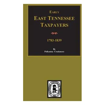 "Early East Tennessee Taxpayers" - "" ("Creekmore Pollyanna")