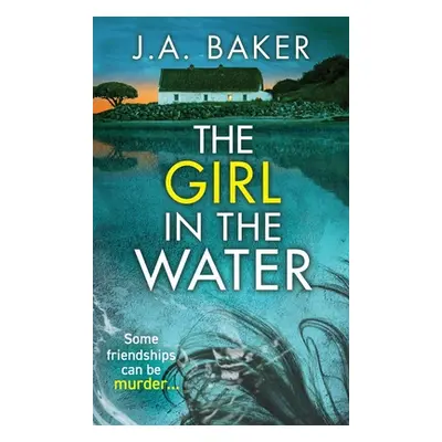 "The Girl In The Water" - "" ("Baker J. A.")