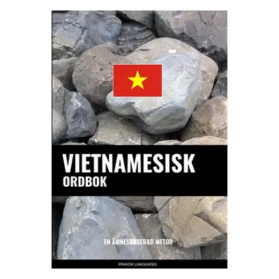 "Vietnamesisk ordbok: En mnesbaserad metod" - "" ("Languages Pinhok")