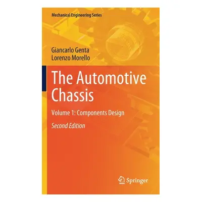 "The Automotive Chassis: Volume 1: Components Design" - "" ("Genta Giancarlo")