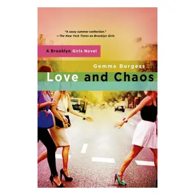 "Love and Chaos" - "" ("Burgess Gemma")