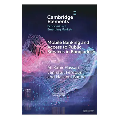 "Mobile Banking and Access to Public Services in Bangladesh: Influencing Issues and Factors" - "