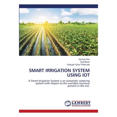 "Smart Irrigation System Using Iot" - "" ("Das Sampa")