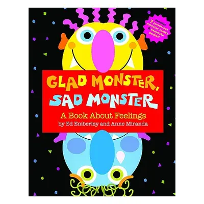 "Glad Monster, Sad Monster" - "" ("Miranda Anne")