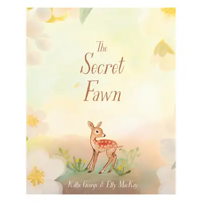 "The Secret Fawn" - "" ("George Kallie")