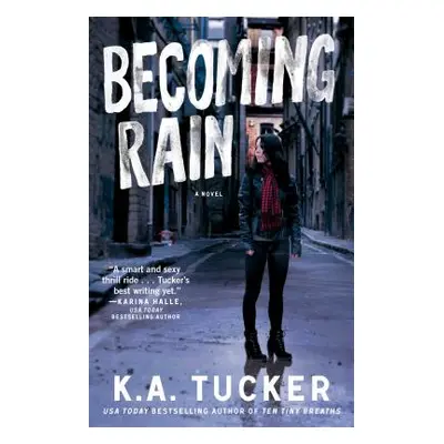 "Becoming Rain, 2" - "" ("Tucker K. a.")