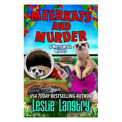 "Meerkats and Murder" - "" ("Langtry Leslie")