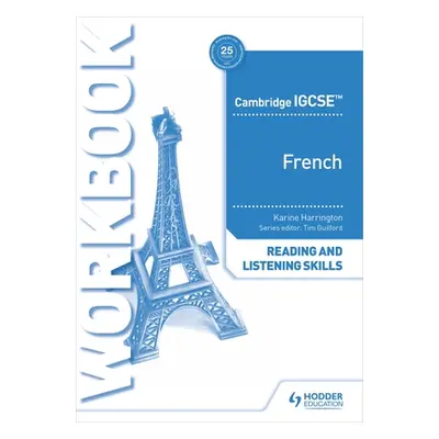 "Cambridge Igcse(tm) French Reading and Listening Skills Workbook" - "" ("Harrington Karine")