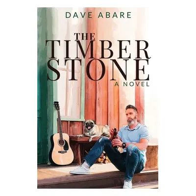 "The Timber Stone" - "" ("Abare Dave")