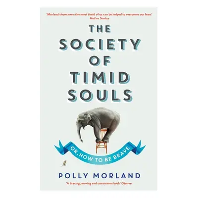 The Society of Timid Souls (Morland Polly)