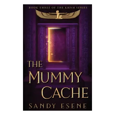 "The Mummy Cache" - "" ("Esene Sandy")