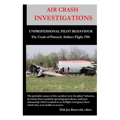 "AIR CRASH INVESTIGATIONS - UNPROFESSIONAL PILOT BEHAVIOUR - Crash of Pinnacle Airlines Flight 3