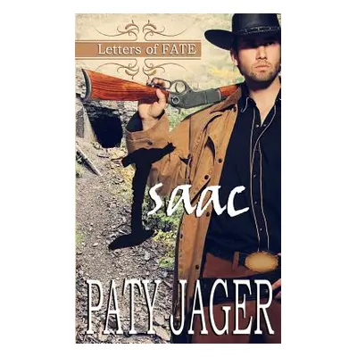 "Isaac: Letters of Fate" - "" ("Jager Paty")