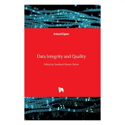 "Data Integrity and Quality" - "" ("Balan Santhosh Kumar")