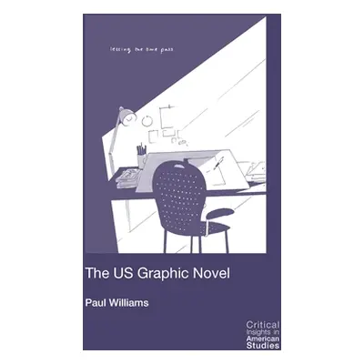 "The Us Graphic Novel" - "" ("Williams Paul")