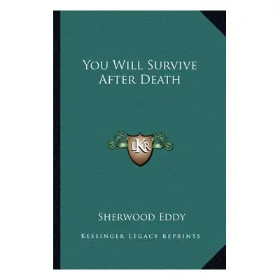 "You Will Survive After Death" - "" ("Eddy Sherwood")