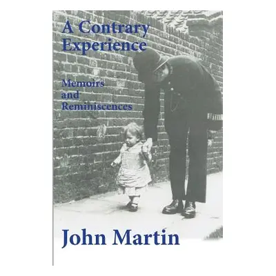 "A Contrary Experience" - "" ("Martin John")