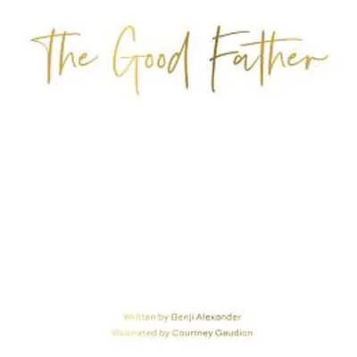 "The Good Father" - "" ("Alexander Benji")