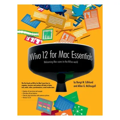 "NVivo 12 for Mac Essentials" - "" ("Edhlund Bengt")