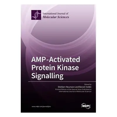 "AMP-Activated Protein Kinase Signalling" - "" ("Neumann Dietbert")