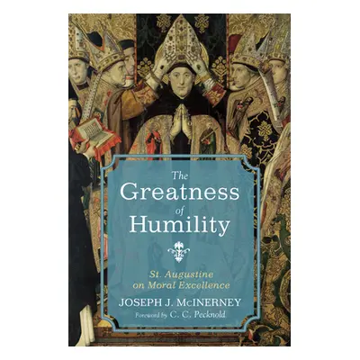 "The Greatness of Humility" - "" ("McInerney Joseph J.")