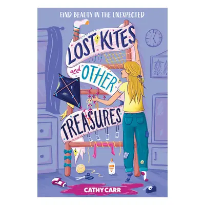 "Lost Kites and Other Treasures" - "" ("Carr Cathy")