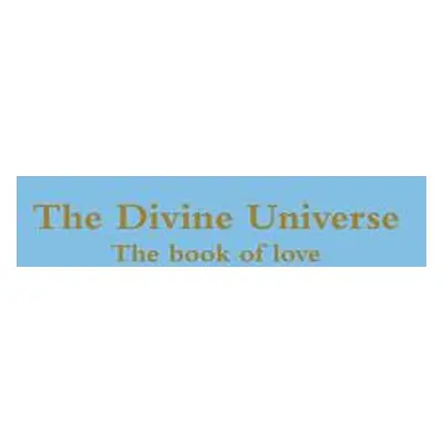 "The Divine Universe" - "" ("Borthwick Zara")