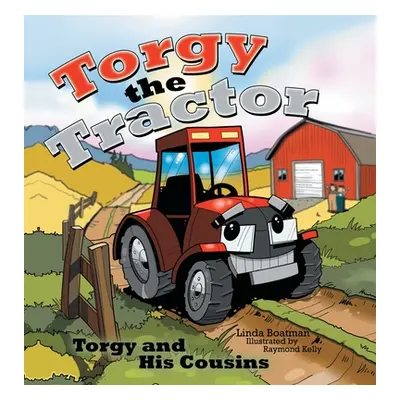 "Torgy the Tractor: Torgy and His Cousins" - "" ("Boatman Linda")