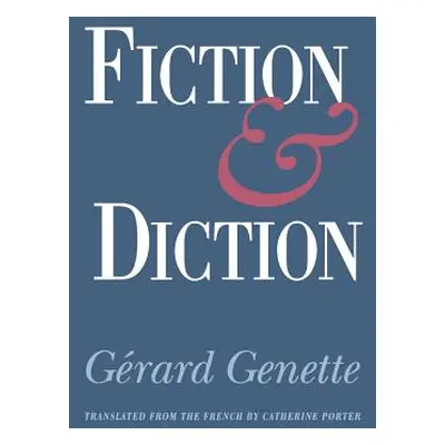 "Fiction and Diction" - "" ("Genette Gerard")