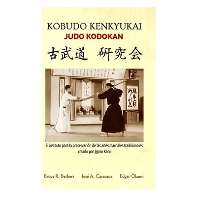 "Kobudo Kenkyukai - Judo Kodokan" - "" ("Ōkami")