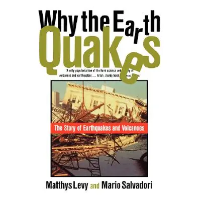 "Why the Earth Quakes" - "" ("Levy Matthys")