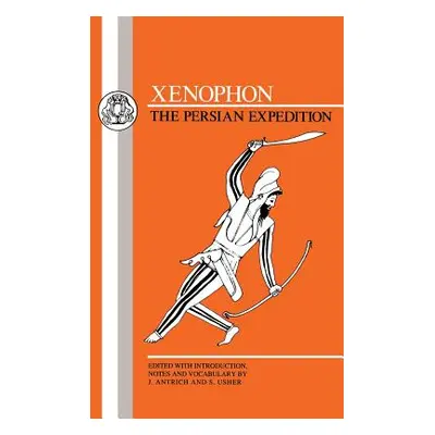 "Xenophon: The Persian Expedition: Anabasis" - "" ("Thucydides")