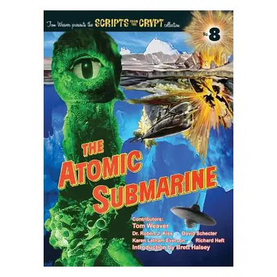 "The Atomic Submarine (hardback)" - "" ("Weaver Tom")