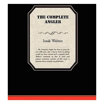 "The Complete Angler" - "" ("Walton Izaak")