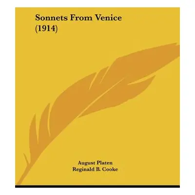 "Sonnets From Venice (1914)" - "" ("Platen August")